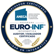 Auditor y evaluador certificado EURO-INF, ANECA